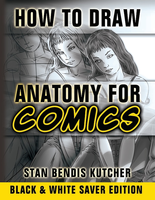 Couverture_How to Draw Anatomy for Comics (Black & White Saver Edition)