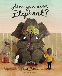 Front cover_Have You Seen Elephant?