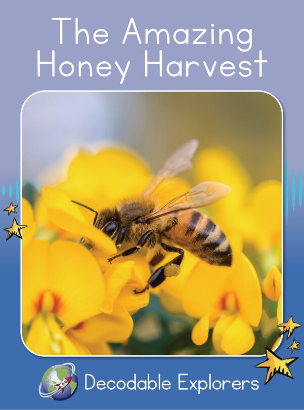 Front cover_The Amazing Honey Harvest