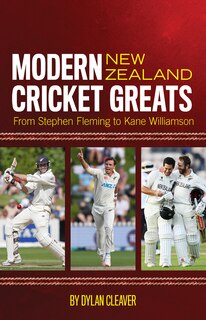 Front cover_Modern New Zealand Cricket Greats