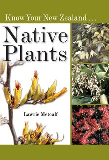 Front cover_Know Your New Zealand Native Plants