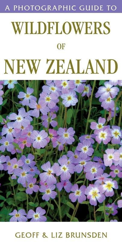 Front cover_A Photographic Guide To Wildflowers Of New Zealand