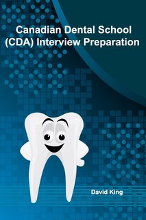 Front cover_Canadian Dental School (CDA) Interview Preparation