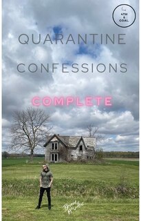 Front cover_Quarantine Confessions Complete