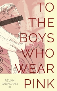 Couverture_To The Boys Who Wear Pink