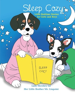 Couverture_Sleep Cozy Little Bedtime Stories for Girls and Boys by Lady Hershey for Her Little Brother Mr. Linguini