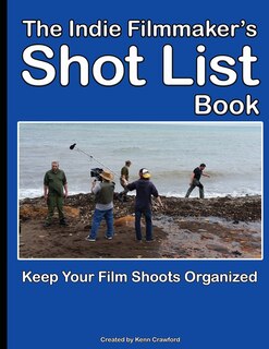 Couverture_The Indie Filmmaker's Shot List