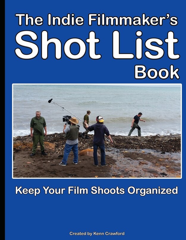 Couverture_The Indie Filmmaker's Shot List