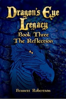 Dragon's Eye Legacy: The Reflection
