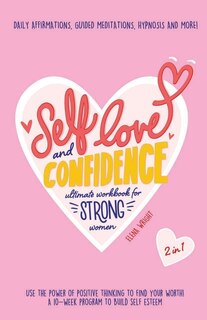 Front cover_Self-Love and Confidence Workbook for Strong Women