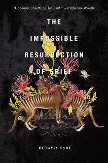 Front cover_The Impossible Resurrection of Grief
