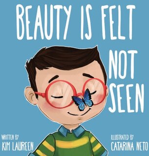 Front cover_Beauty if Felt Not Seen