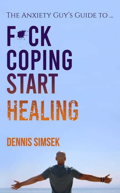 Front cover_Fuck Coping Start Healing
