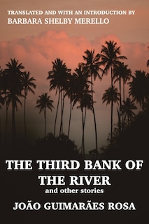 Front cover_The Third Bank of the River and Other Stories