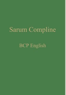 Sarum Compline: BCP English