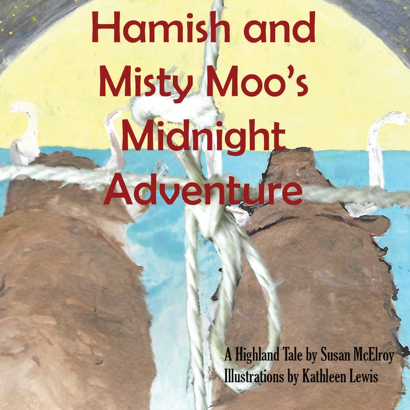 Couverture_Hamish and Misty Moo's Midnight Adventure