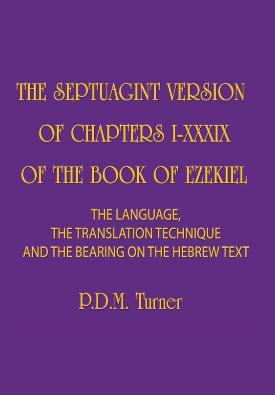 Couverture_The Septuagint Version of Chapters I-XXXIX of the Book of Ezekiel