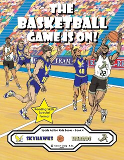 Couverture_The Basketball Game Is On!
