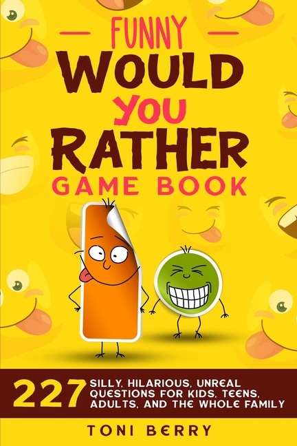 Front cover_Funny Would You Rather Game Book