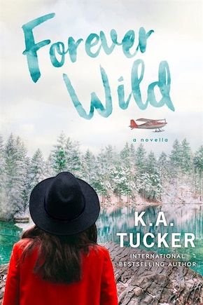 Forever Wild: A Novella