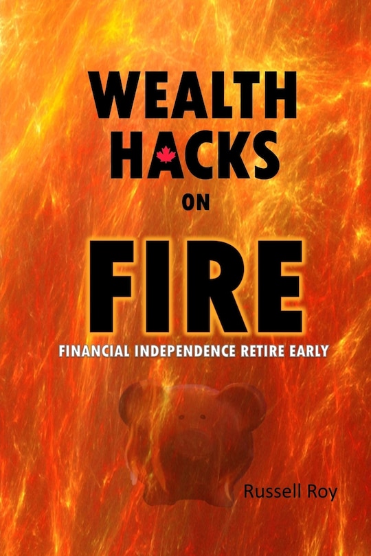 Front cover_Wealth Hacks on FIRE