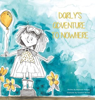 Front cover_Darly's Adventure To Nowhere