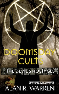 Front cover_Doomsday Cults; The Devil's Hostages