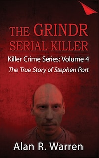 Couverture_Grindr Serial Killier; The True Story of Serial Killer Stephen Port