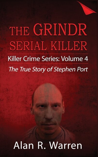 Couverture_Grindr Serial Killier; The True Story of Serial Killer Stephen Port