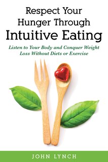 Couverture_Respect Your Hunger Through Intuitive Eating