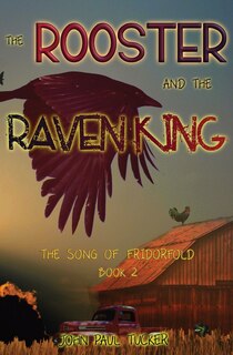 Front cover_The Rooster And The Raven King