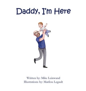 Front cover_Daddy, I'm Here
