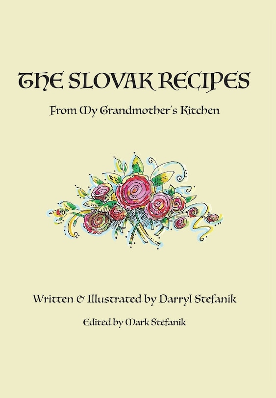 Front cover_The Slovak Recipes from My Grandmother's Kitchen
