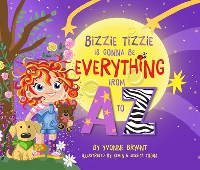 Front cover_Bizzie Tizzie Is Going to be Everything From A to Z