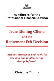 Transitioning Clients And The Retirement Exit Decision