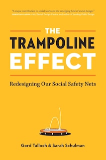 The Trampoline Effect: Redesigning Our Social Safety Nets