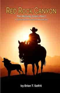 The Missing Years Part I by Brian T. Seifrit
