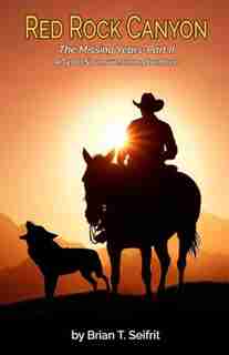 The Missing Years Part II by Brian T. Seifrit