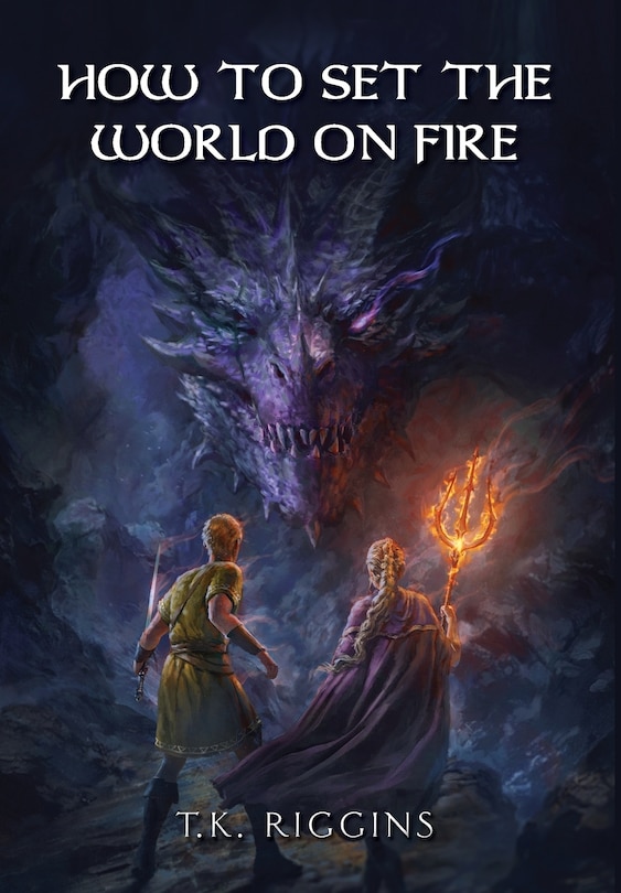 Couverture_How To Set The World On Fire
