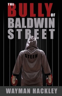 Couverture_The Bully Of Baldwin Street