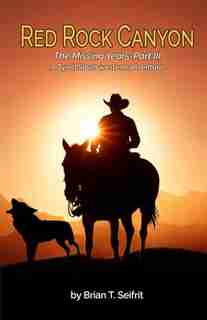 The Missing Years Part III by Brian T. Seifrit
