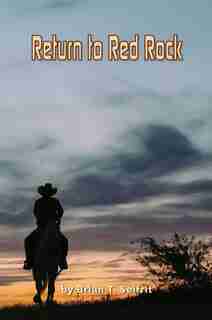 Return To Red Rock by Brian T. Seifrit