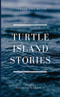 Front cover_Turtle Island Stories Legend and Myths