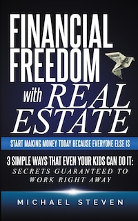 Front cover_Financial Freedom With Real Estate
