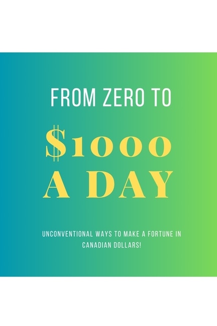 Couverture_From Zero To $1000 In A Day