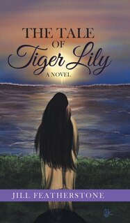 The Tale Of Tiger Lily