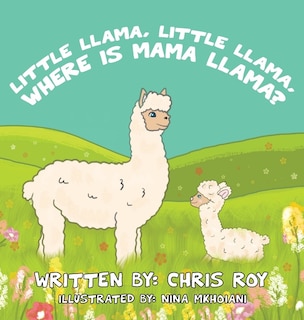 Couverture_Little Llama, Little Llama, Where is Mama Llama?