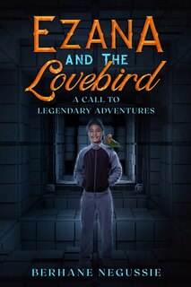 Front cover_Ezana and the Lovebird