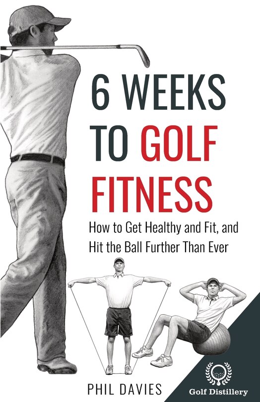 Front cover_6 Weeks To Golf Fitness