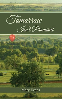 Couverture_Tomorrow isn't Promised